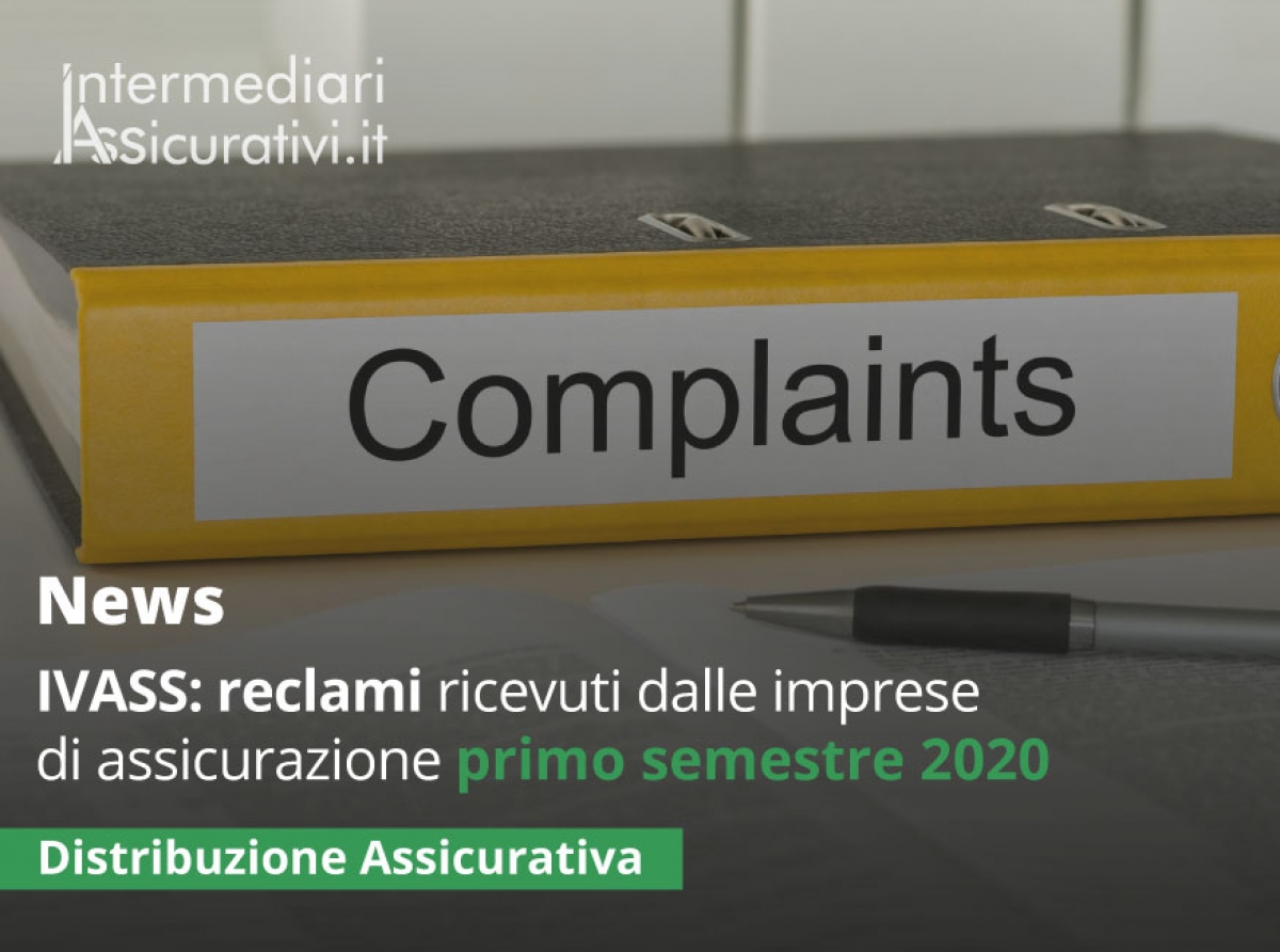 IVASS: reclami ricevuti dalle imprese di assicurazione primo semestre 2020